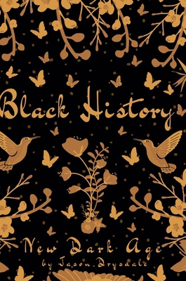 Black history: New Dark Age 1775394743 Book Cover