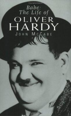 Babe: The Life of Oliver Hardy 1861057814 Book Cover