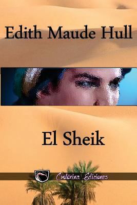 El Sheik [Spanish] 1532963297 Book Cover
