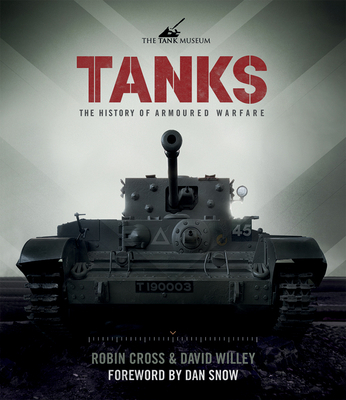 Tanks: The History of Armoured Warfare 023300534X Book Cover