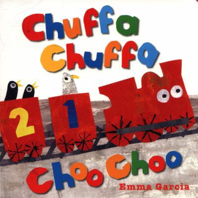 Chuffa Chuffa Choo Choo 1910716529 Book Cover