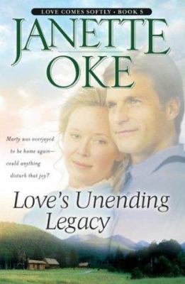 Love's Unending Legacy 0764228528 Book Cover