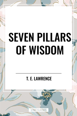 Seven Pillars of Wisdom B0D48CN8DX Book Cover