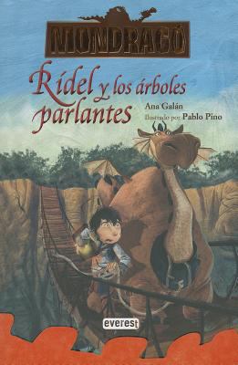 Ridel y los Arboles Parlantes = Ridel and Talki... [Spanish] 844414813X Book Cover
