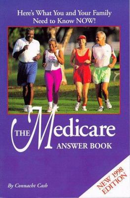 The Medicare Answer Book, 1998 Edition (Annual) 0963314548 Book Cover
