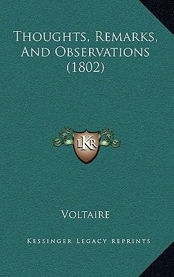 Thoughts, Remarks, And Observations (1802) 1165675692 Book Cover
