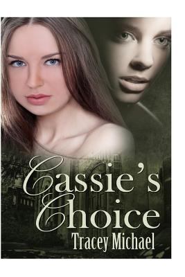 Cassie's Choice 1466442247 Book Cover