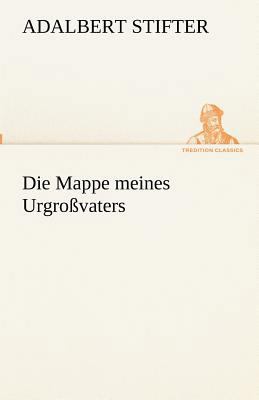Die Mappe meines Urgroßvaters [German] 3842417551 Book Cover