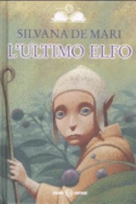 L'ultimo elfo [Italian] 8884518059 Book Cover