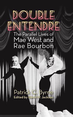 Double Entendre (hardback): The Parallel Lives ... 1629331589 Book Cover