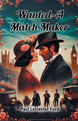 Wanted-A Match Maker 9368096015 Book Cover