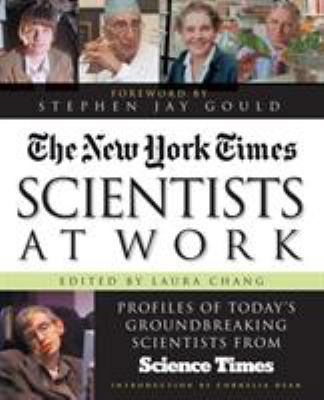 The New York Times Scientists at Work: Profiles... 007135882X Book Cover