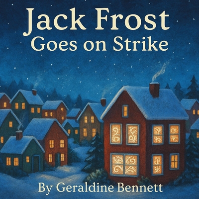 Jack Frost goes on Strike B0FPRDWXZN Book Cover
