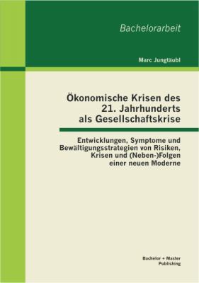 Ökonomische Krisen des 21. Jahrhunderts als Ges... [German] 395549019X Book Cover