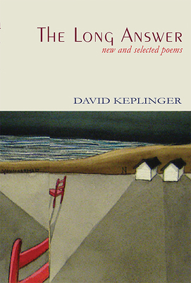 The Long Answer New & Selected Poems 162288308X Book Cover