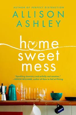 Home Sweet Mess 057886942X Book Cover