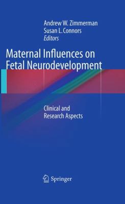 Maternal Influences on Fetal Neurodevelopment: ... 1603279202 Book Cover