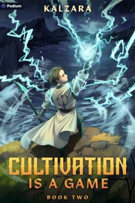 Cultivation Is a Game 2: A Xianxia Litrpg B0G2GJ46H3 Book Cover