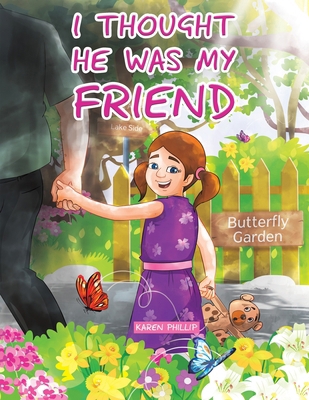 I Thought He Was My Friend 1035855267 Book Cover