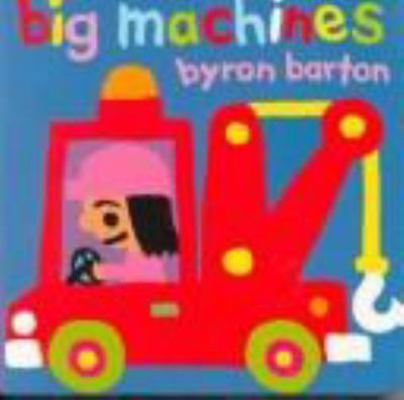 Big Machines Board Book 069400622X Book Cover