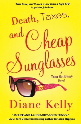Death, Taxes, and Cheap Sunglasses 1250360277 Book Cover
