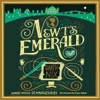 Newt's Emerald: Magic, Maids, and Masquerades 1504645405 Book Cover