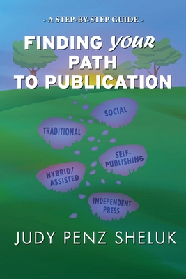 Finding Your Path to Publication: A Step-by-Ste... 1989495540 Book Cover