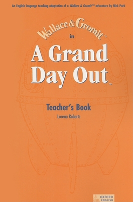 A Grand Day Out 0194592464 Book Cover