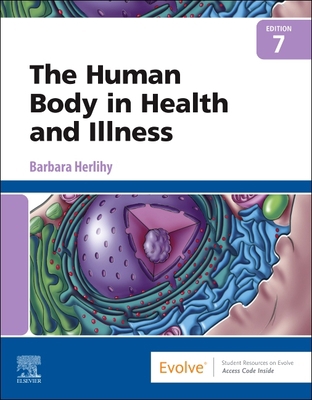 The Human Body in Health and Illness 032371126X Book Cover