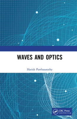 Waves and Optics 0367754991 Book Cover