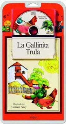 La Gallinita Trula [With CD] [Spanish] 8482140426 Book Cover