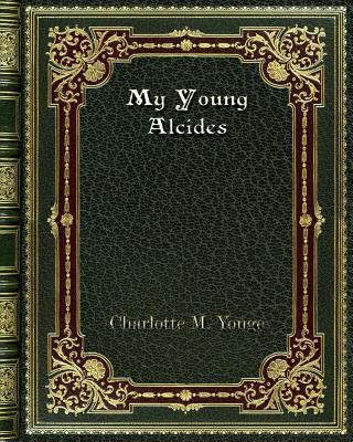 My Young Alcides 0368269442 Book Cover