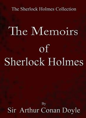 The Memoirs of Sherlock Holmes 1630890340 Book Cover