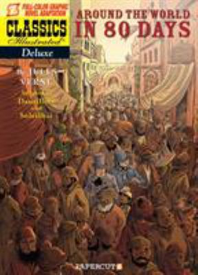 Classics Illustrated Deluxe #7: Around the Worl... 1597072842 Book Cover