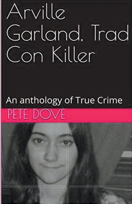 Arville Garland, Trad Con Killer            Book Cover