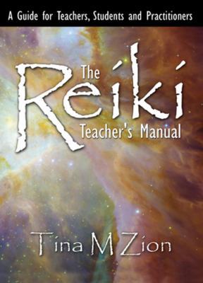 The Reiki Teacher's Manual 160808132X Book Cover
