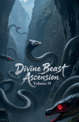 Divine Beast Ascension, Volume 19 B0FV2BHP5M Book Cover