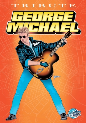 Tribute: George Michael 1971099724 Book Cover