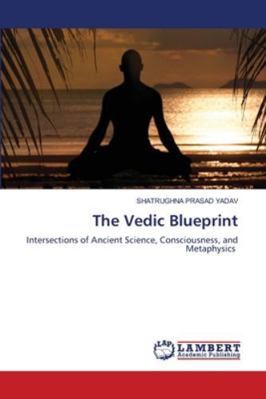 The Vedic Blueprint 6209160042 Book Cover