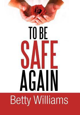 To Be Safe Again 1465386459 Book Cover