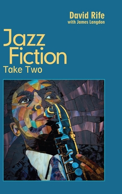 Jazz Fiction: Take Two 1387422715 Book Cover