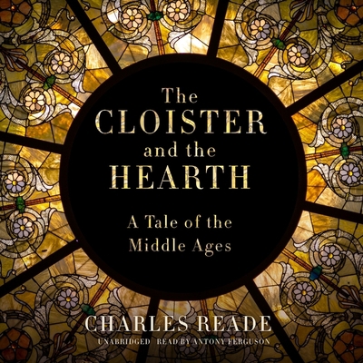 The Cloister and the Hearth: A Tale of the Midd... B0BCD7C24T Book Cover