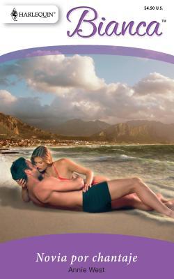 Novia Por Chantaje: (bride by Blackmail) [Spanish] 0373896549 Book Cover