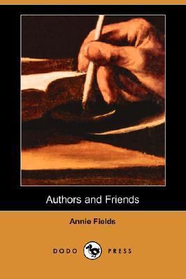 Authors and Friends (Dodo Press) 1406523992 Book Cover