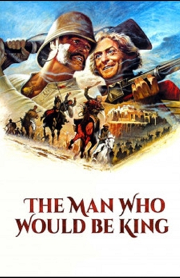 Paperback The Man Who Would be King Illustrated Book