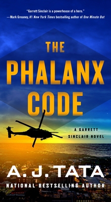 The Phalanx Code: A Garrett Sinclair Novel 1250845866 Book Cover