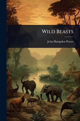 Wild Beasts 1023638649 Book Cover