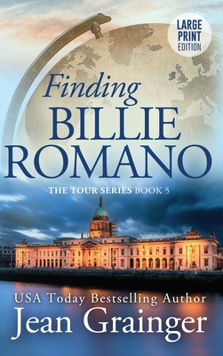 Finding Billie Romano: The Tour Series Book 5 [Large Print] 1914958330 Book Cover