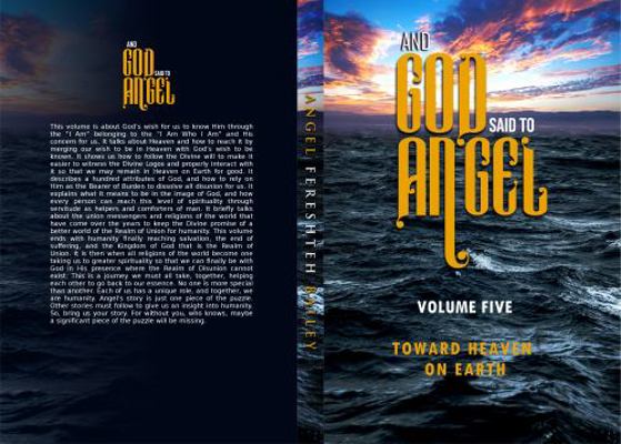 And God Said to Angel : Toward Heaven on Earth