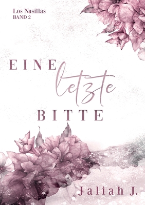 Los Nasillas 2: Eine letzte Bitte [German] 3753473006 Book Cover